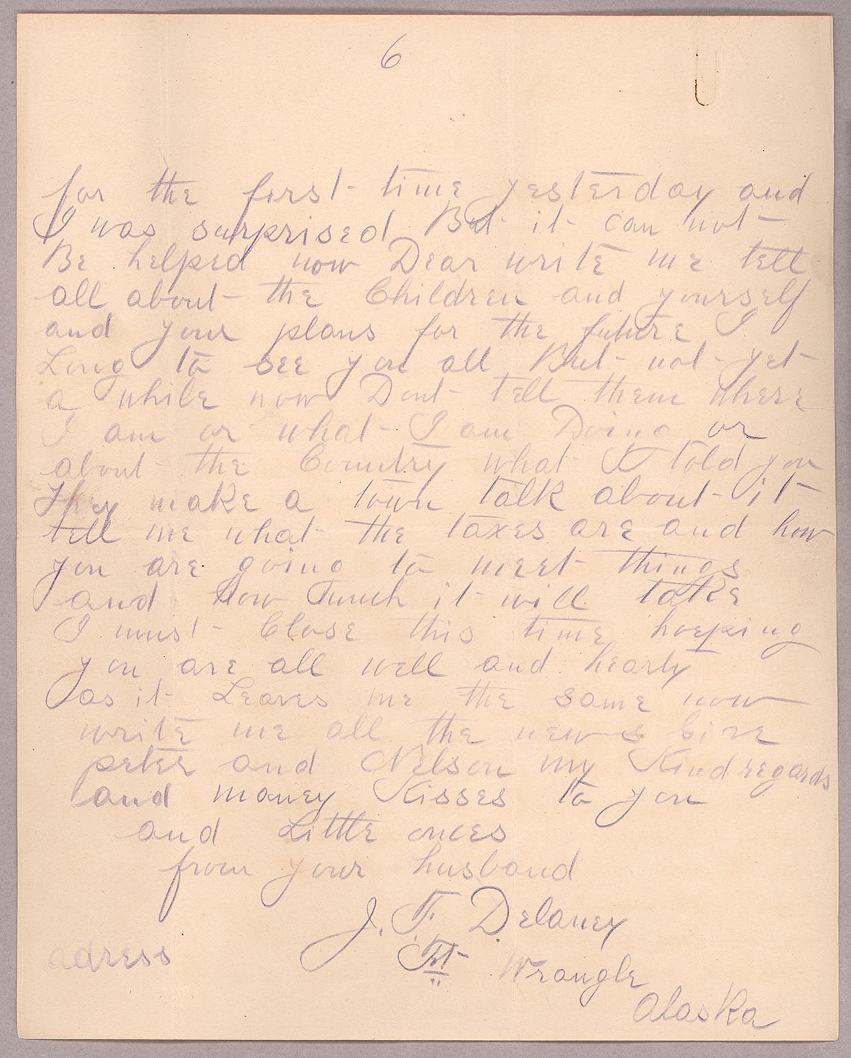 Letter, John F. Delaney, Fort Wrangell, Alaska, to Caroline D. Delaney, [Salt Lake City, Utah], Page 6